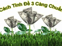 Cách tính đề 3 càng chuẩn